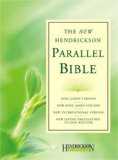 Hendrickson Parallel Bible-PR-KJV/NKJV/NIV/NLT   2008 9781598562347 Front Cover