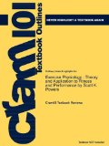 Outlines and Highlights for Exercise Physiology Theory and Application to Fitness and Performance by Scott K. Powers 7th 9781614909347 Front Cover