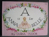 A Is for Annabelle  1st (Reprint) 9780026885348 Front Cover