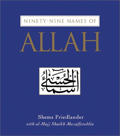Ninety-Nine Names of Allah   1993 9780060630348 Front Cover