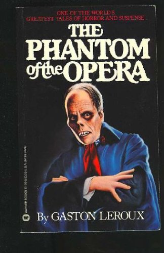 Phantom of the Opera Movie Tie-In : The Original Novel N/A 9780060812348 Front Cover