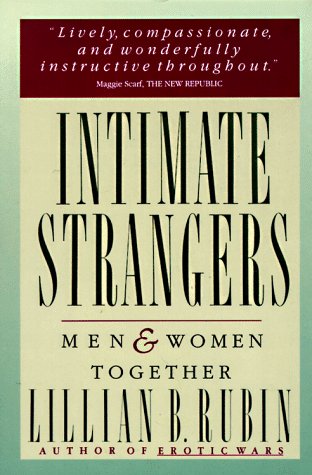 Intimate Strangers Men and Women Together N/A 9780060911348 Front Cover