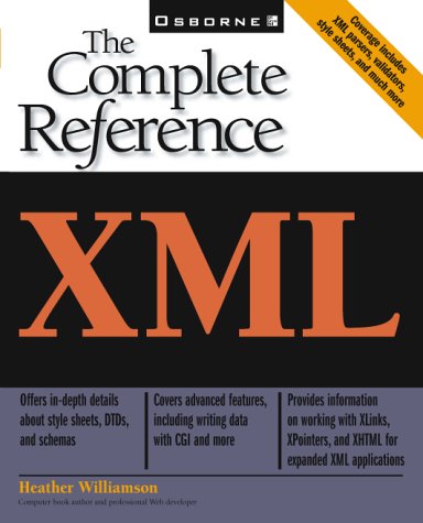 XML The Complete Reference  2001 9780072127348 Front Cover