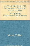 Understanding Business Connect Business With Learnsmart 1 Semester Access Card:   2012 9780077474348 Front Cover