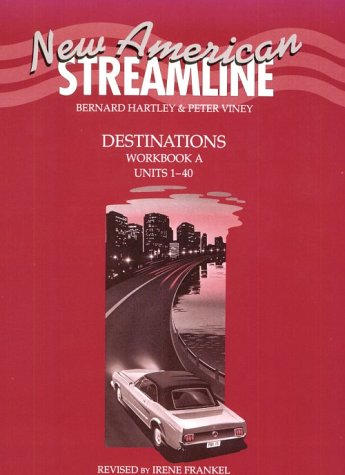 New American Streamline Destinations - Advanced DestinationsWorkbook a (Units 1-40): A 2nd 1996 9780194348348 Front Cover