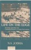 Life on the Edge Sustaining Agriculture and Community Resources in Fragile Environments  2001 9780195651348 Front Cover