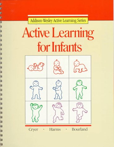Active Learning for Infants  N/A 9780201213348 Front Cover