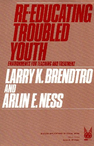 Re-Educating Troubled Youth   1984 9780202360348 Front Cover