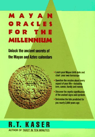 Mayan Oracles for the Millennium N/A 9780380781348 Front Cover