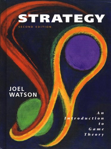 Strategy An Introduction to Game Theory 2nd 2008 9780393929348 Front Cover