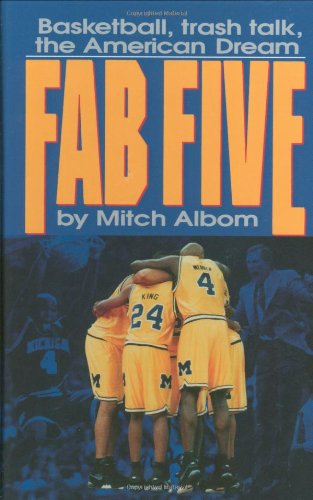 Fab Five Basketball Trash Talk the American Dream N/A 9780446517348 Front Cover