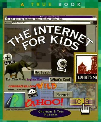 Internet for Kids  1997 (Revised) 9780516203348 Front Cover