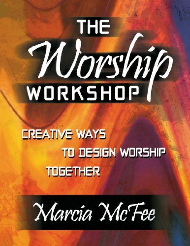Worship Workshop Creative Ways to Design Worship Together  2002 9780687046348 Front Cover