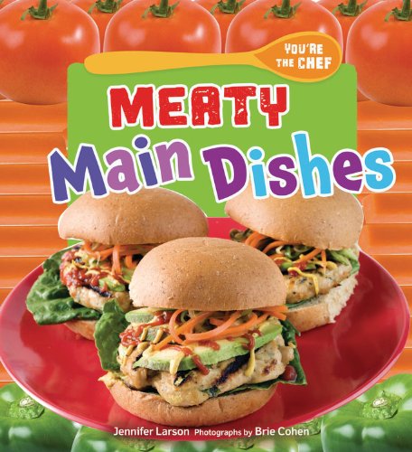 Meaty Main Dishes:   2013 9780761366348 Front Cover