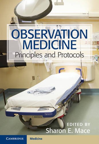 Observation Medicine Principles and Protocols  2016 9781107022348 Front Cover