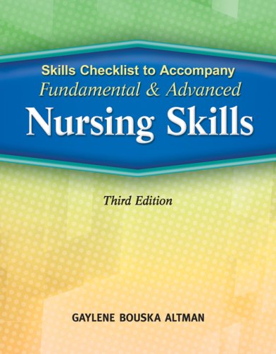 Fundamental and Advanced Nursing Skills  3rd 2010 9781418052348 Front Cover