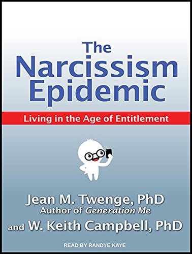 The Narcissism Epidemic: Living in the Age of Entitlement  2014 9781494502348 Front Cover