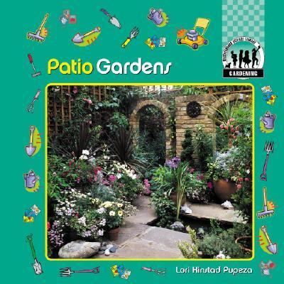 Patio Gardens   2002 9781577650348 Front Cover