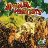 Animal Habitats   2012 9781617419348 Front Cover