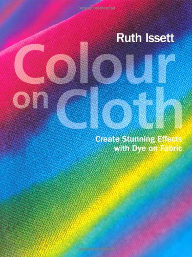 Colour on Cloth   2009 9781906388348 Front Cover