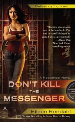 Don't Kill the Messenger   2012 9781937007348 Front Cover