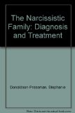 Narcissistic Family Diagnosis and Treatment N/A 9780029254349 Front Cover