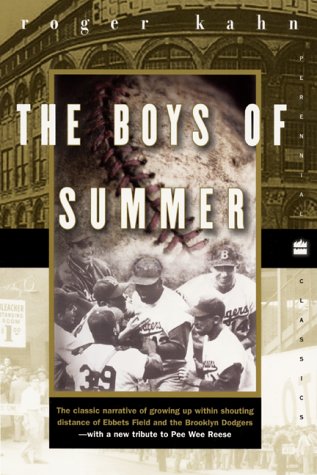Boys of Summer The Classic Narrative of Growing up Within Shouting Distance of Ebbets Field, Covering the Jackie Robinson Dodgers, and What's Happened to Everybody Since N/A 9780060956349 Front Cover