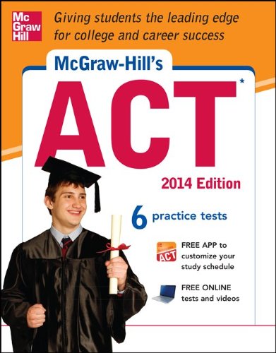McGraw-Hill's ACT, 2014 Edition  8th 2013 9780071817349 Front Cover
