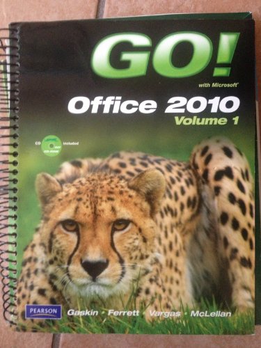 Go! With Microsoft Office 2010   2011 9780132804349 Front Cover