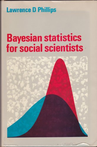 Bayesian Statistics for Social Scientists  1973 9780177610349 Front Cover