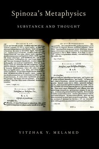 Spinoza's Metaphysics Substance and Thought  2015 9780190237349 Front Cover