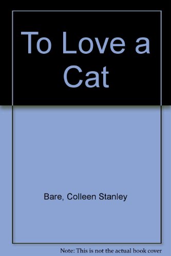 To Love a Cat N/A 9780396088349 Front Cover
