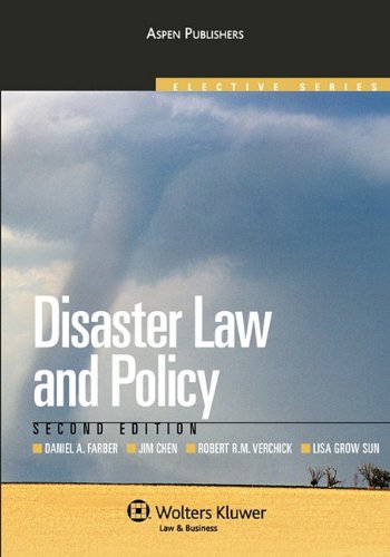 Disaster Law and Policy  2nd 2010 (Revised) 9780735588349 Front Cover