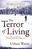 Terror of Living   2011 9780857204349 Front Cover