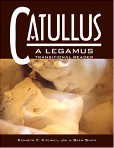 Catullus A Legamus  2006 9780865166349 Front Cover