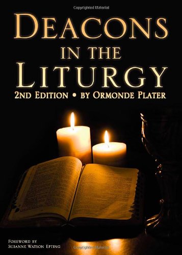 Deacons in the Liturgy 2nd Edition 2nd 2009 (Revised) 9780898696349 Front Cover