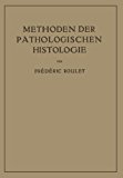 Methoden der Pathologischen Histologie   1948 9783709139349 Front Cover