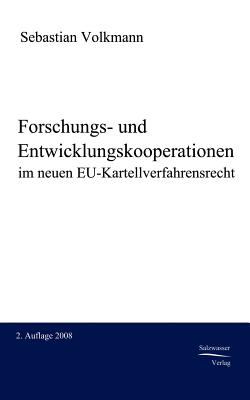 Forschungs- und Entwicklungskooperationen Im Neuen Eu-Kartellverfahrensrecht   2008 9783867411349 Front Cover