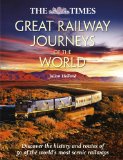 Great Railway Journeys of the World   2014 9780007559350 Front Cover