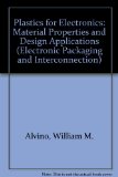 Plastics for Electronics : Materials, Properties, and Design Applications N/A 9780070014350 Front Cover
