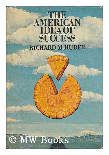 American Idea of Success  1971 9780070308350 Front Cover