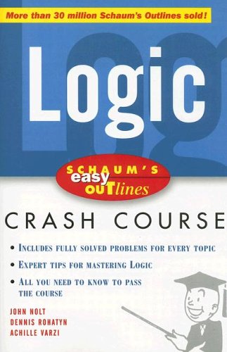 Logic Based on Schaum's Outline of Theory and Problems of Logic  2006 9780071455350 Front Cover