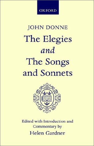 Elegies and the Songs and Sonnets  N/A 9780198118350 Front Cover