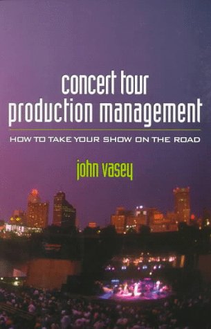 Concert Tour Production Management   1997 9780240802350 Front Cover