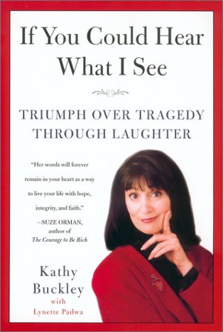 If You Could Hear What I See Triumph over Tragedy Through Laughter N/A 9780452283350 Front Cover