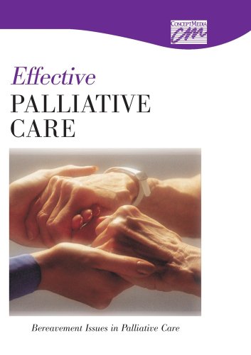 Effective Palliative Care Bereavement Issues in Palliative Care  2005 9780495824350 Front Cover