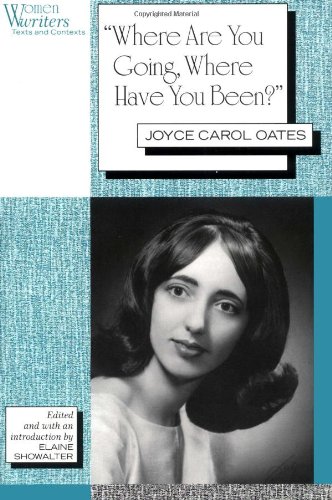 'Where Are You Going, Where Have You Been?' Joyce Carol Oates  1994 9780813521350 Front Cover