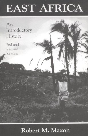 East Africa An Introductory History 2nd 1994 (Revised) 9780937058350 Front Cover
