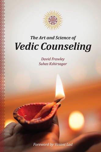 Art and Science of Vedic Counseling   2016 9780940676350 Front Cover