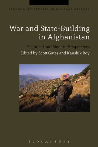 War and State-Building in Afghanistan Historical and Modern Perspectives  2016 9781474286350 Front Cover